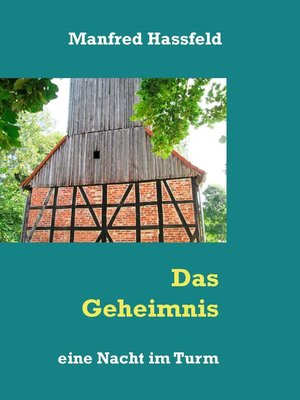 cover image of Das Geheinis des Turmes